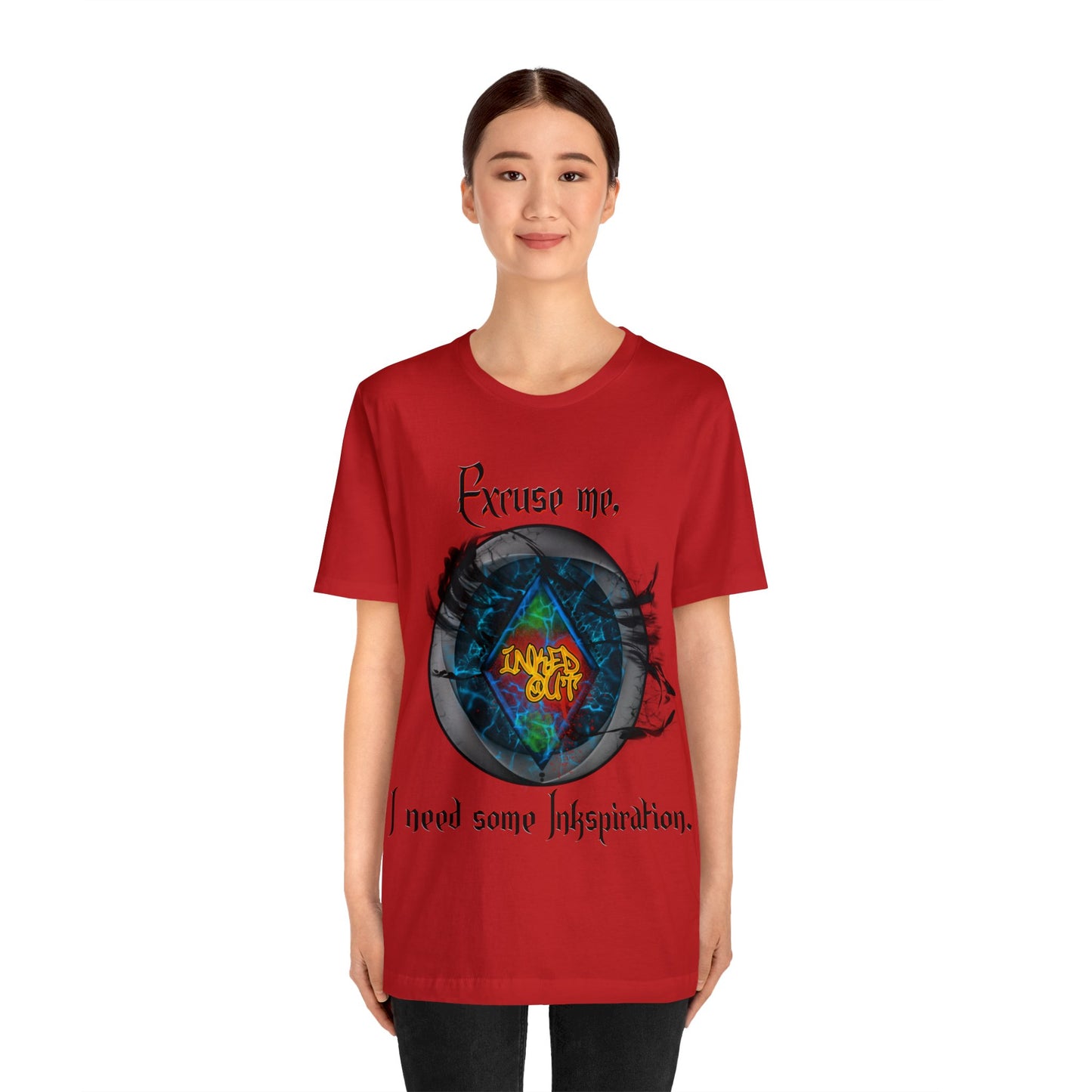 Excuse Me I need Some Inkspiration. Unisex Jersey Short Sleeve Tee