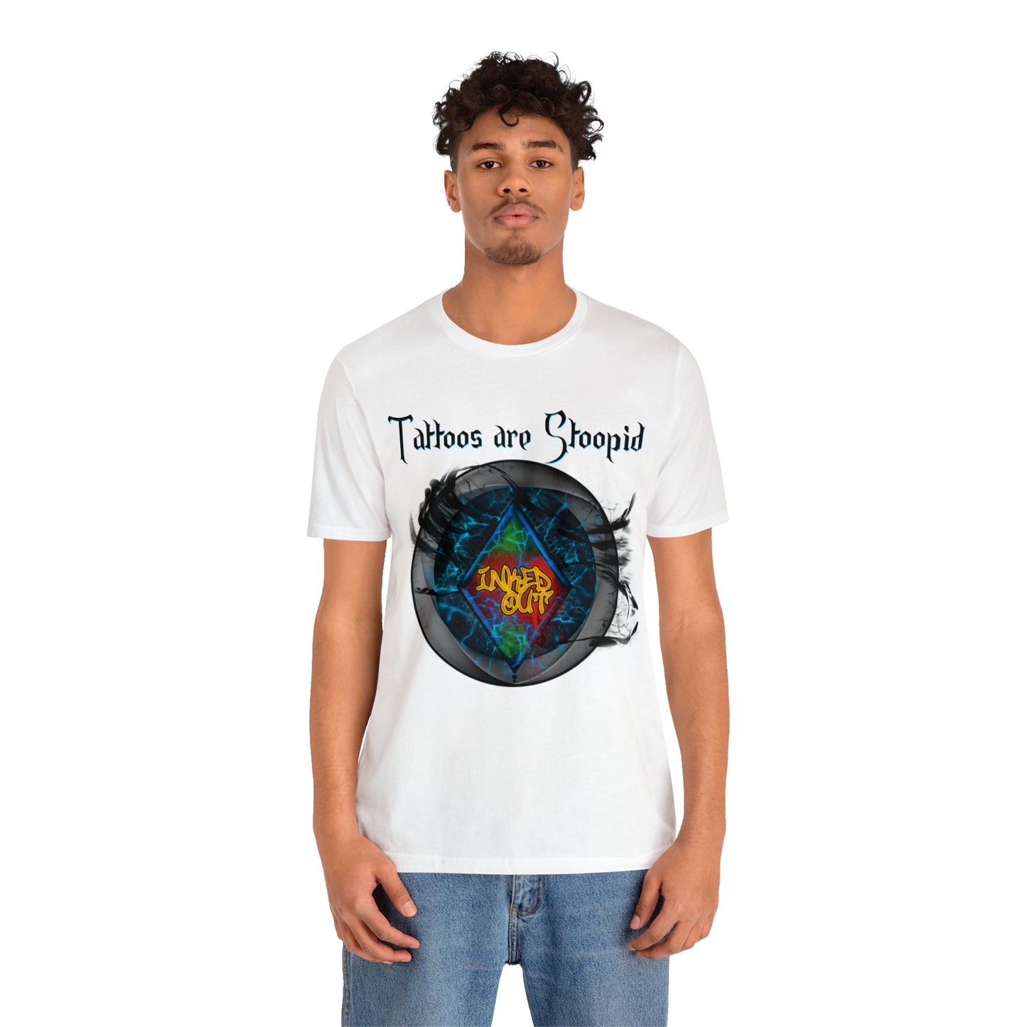 Tattoos are Stoopid Blue Letters Unisex Jersey Short Sleeve Tee