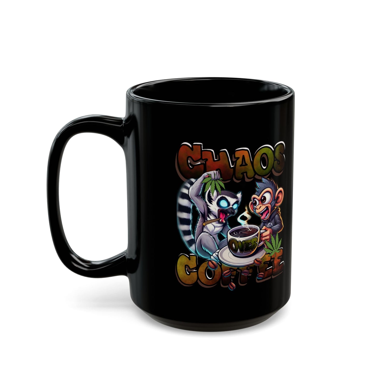 Smoked In Chaos Over Coffee Black Mug - Perfect Gift for Coffee Lovers