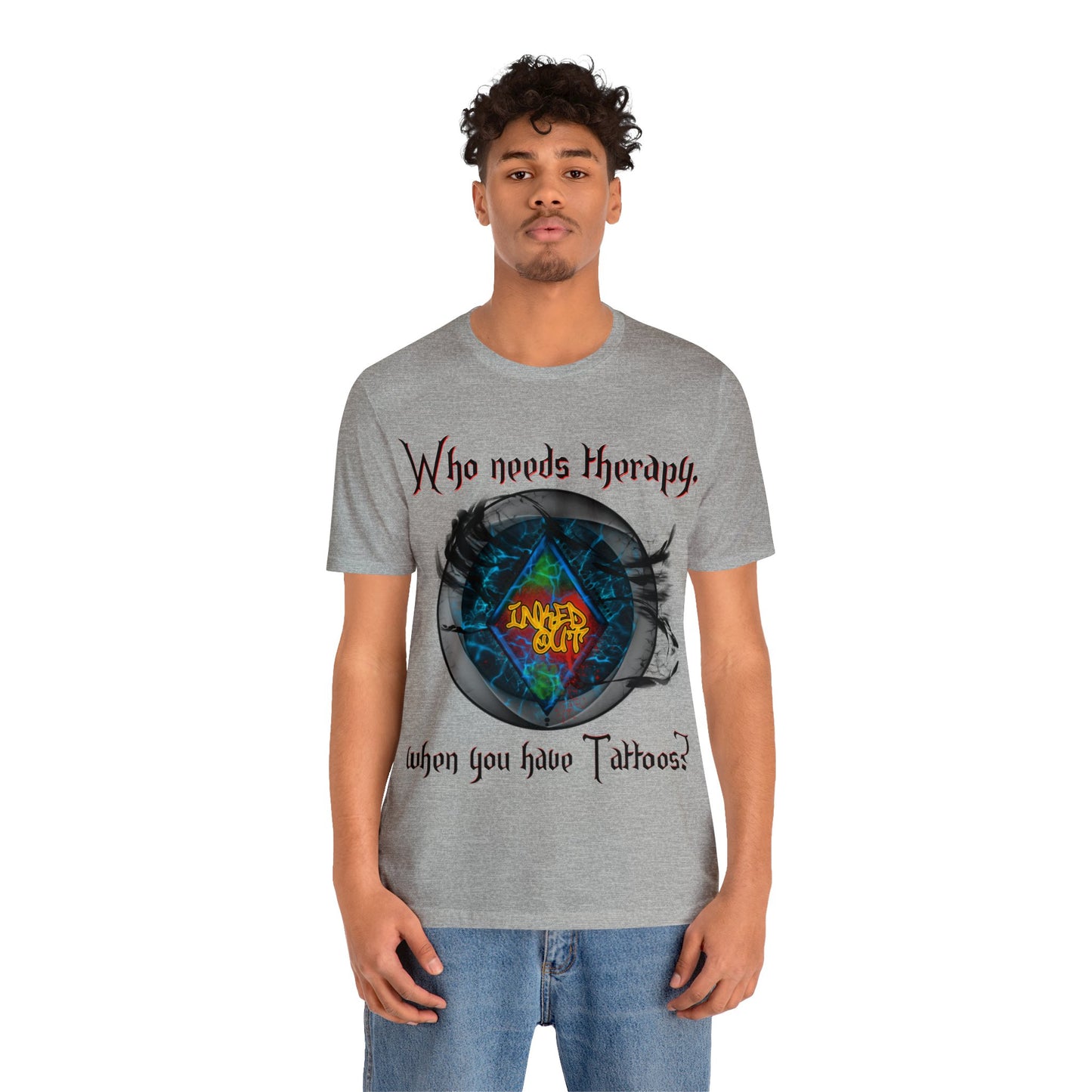 Who Needs Therapy, when you have Tattoos. Red Letters Unisex Jersey Short Sleeve Tee