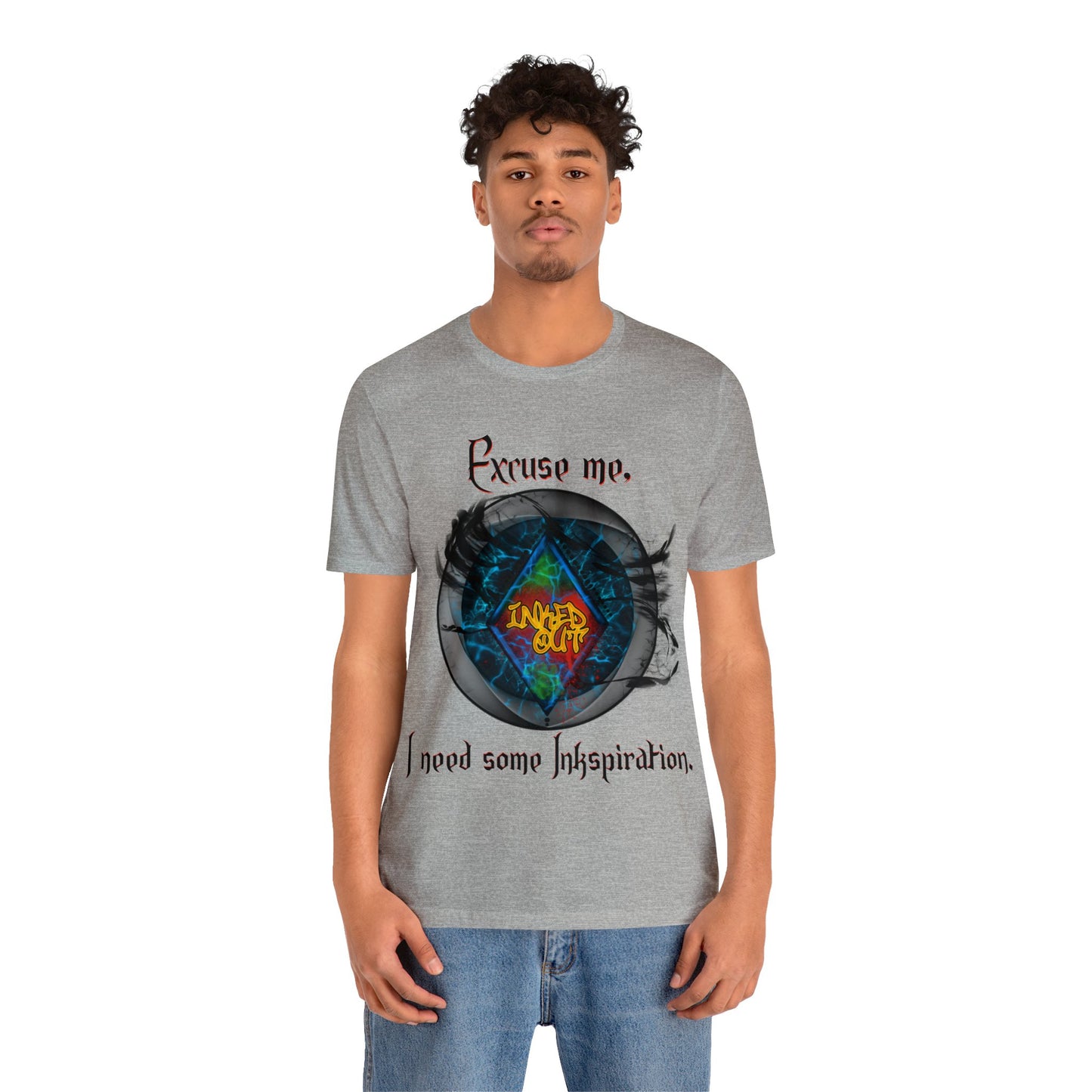 Excuse Me I need Some Inkspiration. Unisex Jersey Short Sleeve Tee