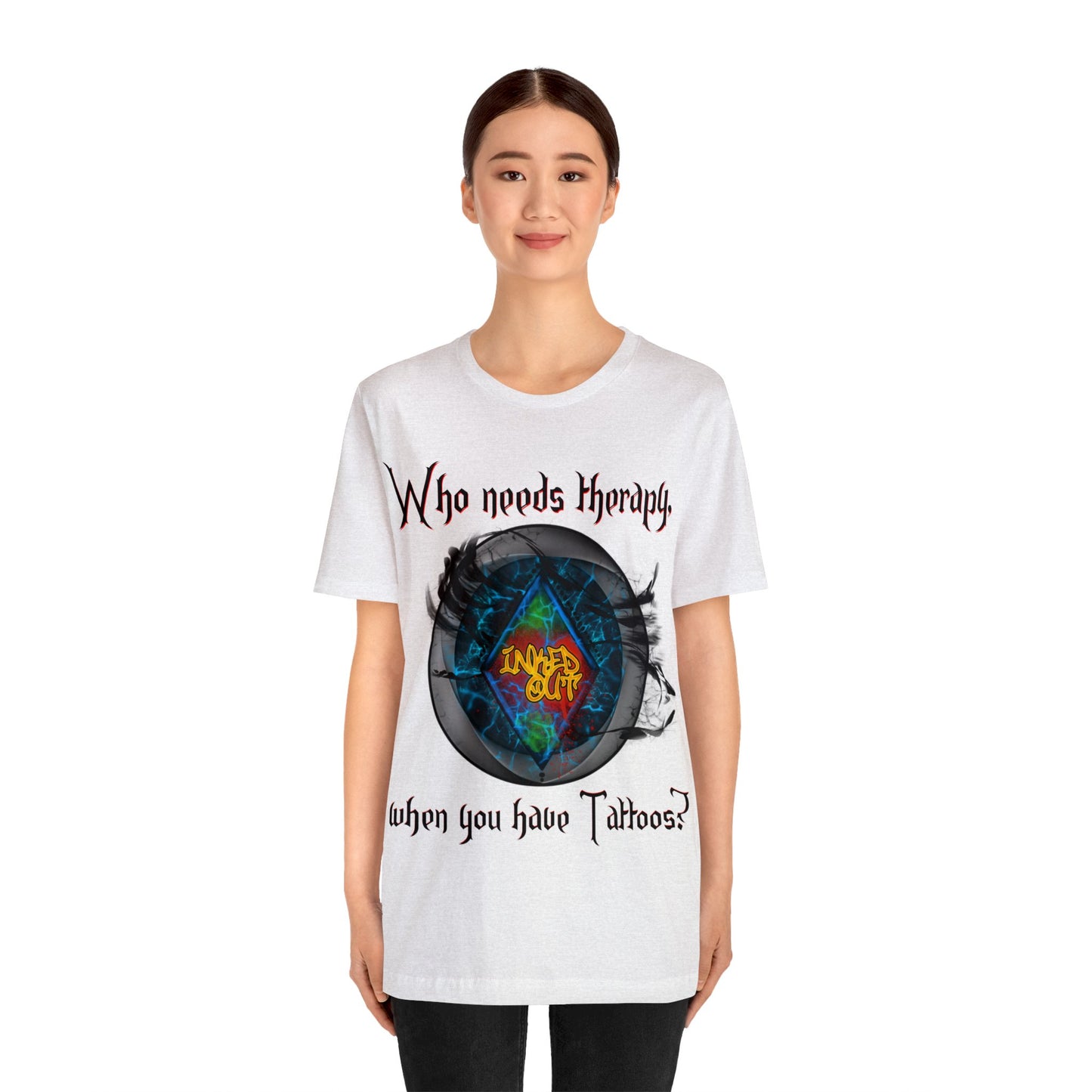 Who Needs Therapy, when you have Tattoos. Red Letters Unisex Jersey Short Sleeve Tee