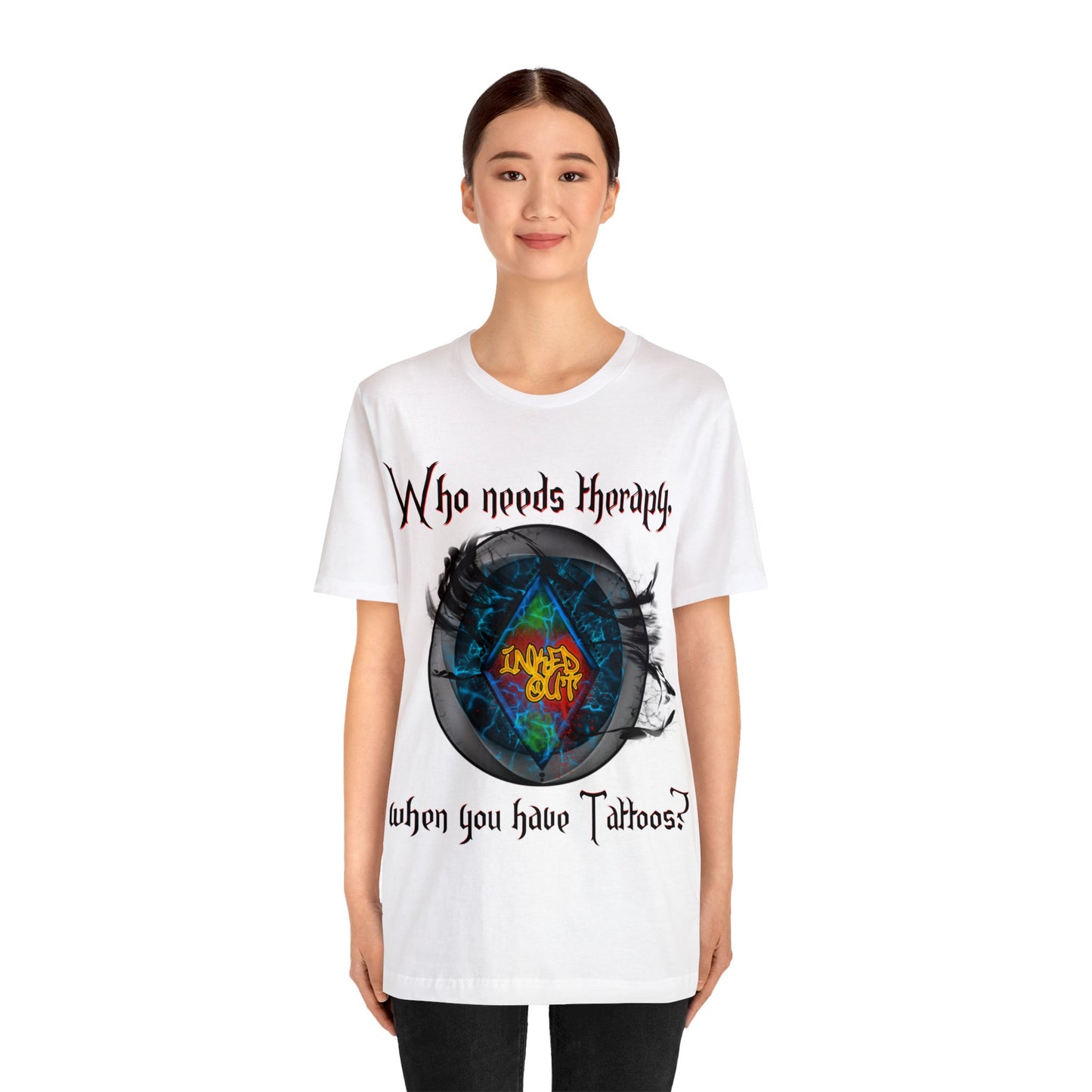 Who Needs Therapy, when you have Tattoos. Red Letters Unisex Jersey Short Sleeve Tee