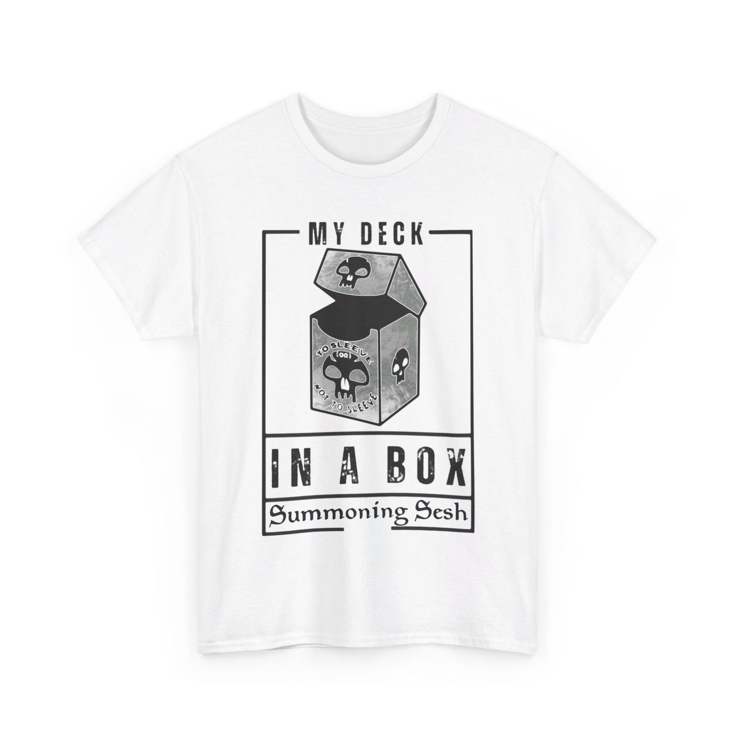 My Deck in a Box Summoning Sesh Unisex Heavy Cotton Tee